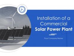Installation of a commercial solar power plant powerpoint presentation slides