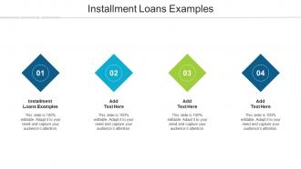 Installment Loans Examples Ppt Powerpoint Presentation Icon Layout Ideas Cpb