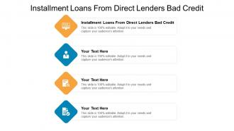 Installment loans from direct lenders bad credit ppt powerpoint presentation slides cpb