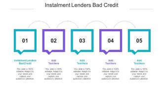 Instalment Lenders Bad Credit Ppt Powerpoint Presentation Infographic Cpb
