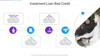 Instalment Loan Bad Credit In Powerpoint And Google Slides Cpb