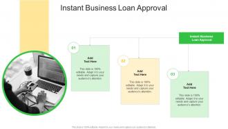Instant Business Loan Approval In Powerpoint And Google Slides Cpb