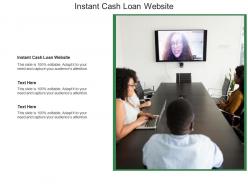 Instant cash loan website ppt powerpoint presentation outline influencers cpb