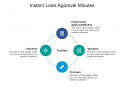 Instant loan approval minutes ppt powerpoint presentation styles themes cpb