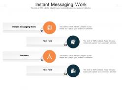 Instant messaging work ppt powerpoint presentation gallery gridlines cpb