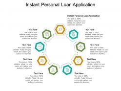 Instant personal loan application ppt powerpoint presentation icon slides cpb