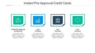 Instant pre approval credit cards ppt powerpoint presentation model deck cpb