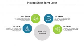 Instant short term loan ppt powerpoint presentation pictures grid cpb