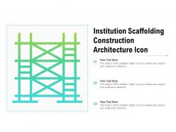 Institution scaffolding construction architecture icon