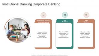 Institutional Banking Corporate Banking In Powerpoint And Google Slides Cpb