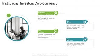 Institutional Investors Cryptocurrency In Powerpoint And Google Slides Cpb
