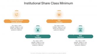 Institutional Share Class Minimum In Powerpoint And Google Slides Cpb