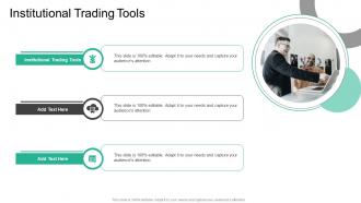 Institutional Trading Tools In Powerpoint And Google Slides Cpb