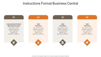 Instructions Format Business Central In Powerpoint And Google Slides Cpb