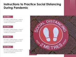 Instructions to practice social distancing during pandemic