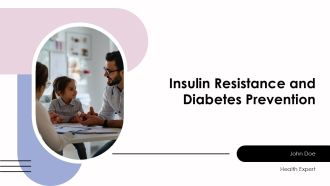 Insulin Resistance And Diabetes Prevention PPT Presentation AT