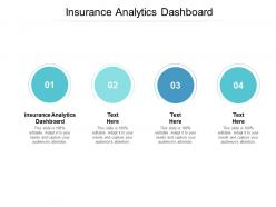 Insurance analytics dashboard ppt powerpoint presentation show graphics download cpb