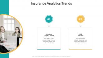 Insurance Analytics Trends In Powerpoint And Google Slides Cpb