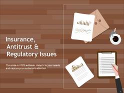 Insurance antitrust and regulatory issues ppt design