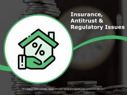 Insurance antitrust and regulatory issues ppt sample file