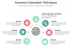 Insurance automation techniques ppt powerpoint presentation summary background cpb