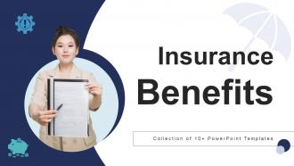 Insurance Benefits Powerpoint Ppt Template Bundles