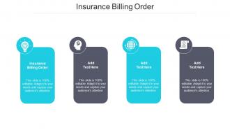 Insurance Billing Order Ppt Powerpoint Presentation Professional Gallery Cpb