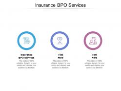 Insurance bpo services ppt powerpoint presentation summary graphic images cpb