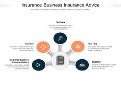 Insurance business insurance advice ppt powerpoint presentation pictures example file cpb