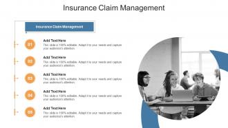 Insurance Claim Management In Powerpoint And Google Slides Cpb