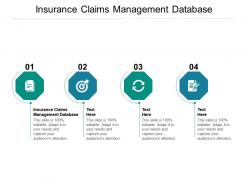 Insurance claims management database ppt powerpoint presentation infographic template cpb