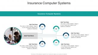 Insurance Computer Systems In Powerpoint And Google Slides Cpb