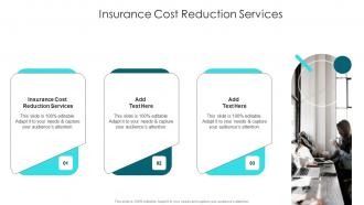 Insurance Cost Reduction Services In Powerpoint And Google Slides Cpb