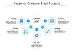 Insurance coverage small business ppt powerpoint presentation summary elements cpb