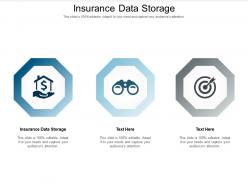 Insurance data storage ppt powerpoint presentation layouts layout cpb