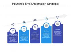 Insurance email automation strategies ppt powerpoint presentation file styles cpb