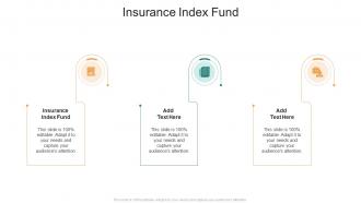 Insurance Index Fund In Powerpoint And Google Slides Cpb