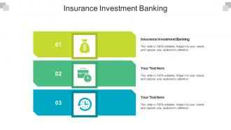Insurance investment banking ppt powerpoint presentation outline icons cpb