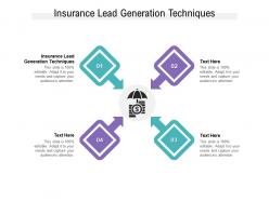 Insurance lead generation techniques ppt powerpoint presentation slides master slide cpb