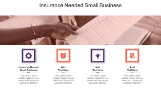 Insurance Needed Small Business In Powerpoint And Google Slides Cpb