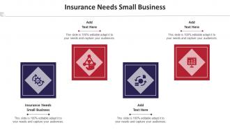 Insurance Needs Small Business Ppt Powerpoint Presentation Smartart Cpb