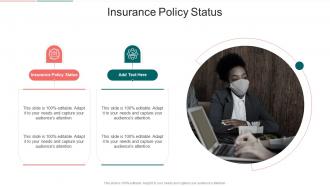 Insurance Policy Status In Powerpoint And Google Slides Cpb