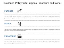 Insurance policy with purpose procedure and icons