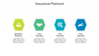 Insurance premium ppt powerpoint presentation icon diagrams cpb