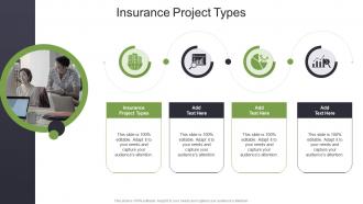 Insurance Project Types In Powerpoint And Google Slides Cpb