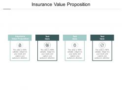 Insurance value proposition ppt powerpoint presentation ideas outline cpb