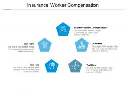 Insurance worker compensation ppt powerpoint presentation visual aids styles cpb