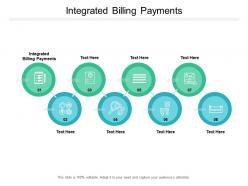 Integrated billing payments ppt powerpoint presentation infographics file formats cpb