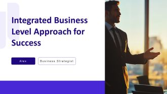 Integrated Business Level Approach For Success PPT Structure AT