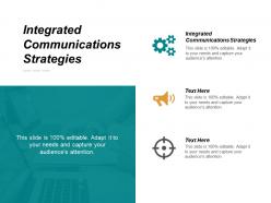 Integrated communications strategies ppt powerpoint presentation file graphic tips cpb